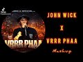 Vrrr Phaa X John Wick TikTok Mashup 2026