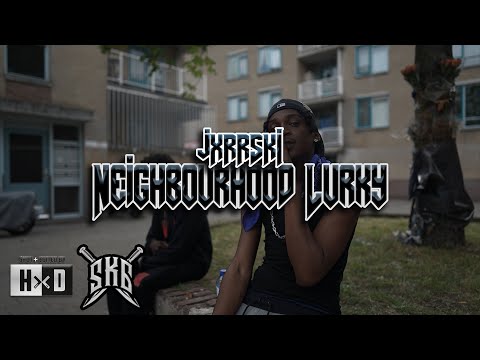 #SK6 Jxrrski - Neighbourhood Lurky ( Prod. Nanek ) AVAILABLE ON SPOTIFY NOW 🔥