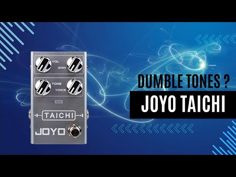 Can You Really Get Dumble Tones From A Joyo Tai Chi Pedal?