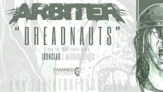 Arbiter - Dreadnauts ( Famined Records )