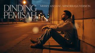 Download lagu Dinding Pemisah – Merry Andani (Cover by MINORRASA) | Lirik & Full Emosi mp3