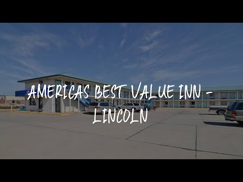 Americas Best Value Inn - Lincoln Review - Lincoln , United States of America