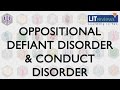 Oppositional Defiant Disorder & Conduct Disorder
