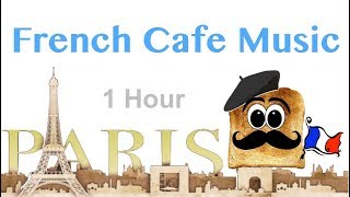 French Music in French Cafe: Best of French Cafe Music (French Cafe Accordion Traditional Music)