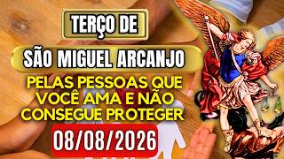 Terço Poderoso de São Miguel SÁBADO 08/08/2026 PROTEÇÃO NO COMBATE - Vamos Rezar o Terço