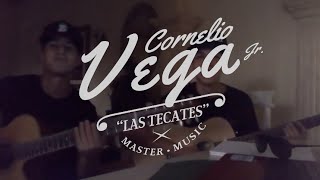 Cornelio Vega Jr - &quot;Las Tecates&quot; (2016)
