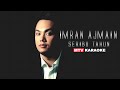 Imran Ajmain Seribu Tahun Karaoke No Vocal