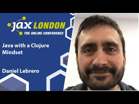 Java with a Clojure Mindset | Daniel Lebrero