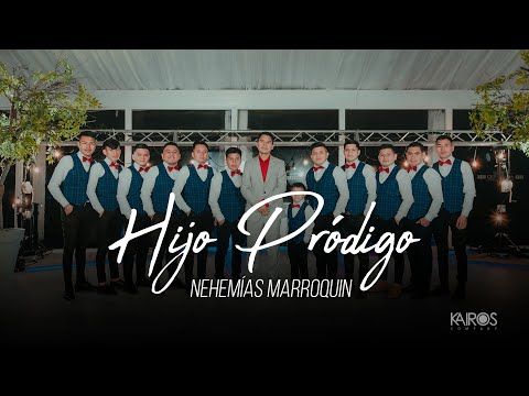 Nehemías Marroquín - Hijo Pródigo (Videoclip Oficial)