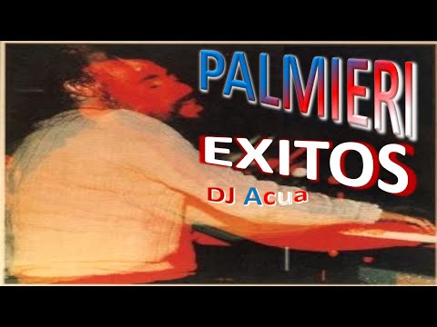 Eddie Palmieri | La Perfecta | Salsa Mix | Greatest | Lo Mejor de | Tributo | Exitos | Hits | DJACUA