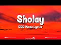Sholay (Lyrics) | RRR | NTR, Ram Charan, Alia Bhatt, Vishal Mishra, Benny Dayal, Sahithi