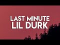 Lil Durk Last Minute Lyrics