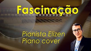 Elis Regina - Fascinação (piano cover)