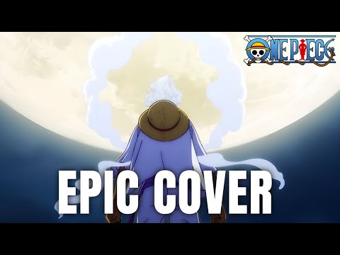 One Piece : Drums of Liberation x Overtaken (GEAR 5) [EPIC COVER]