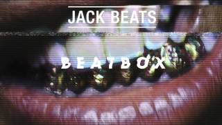 Jack Beats - The Ill Shit