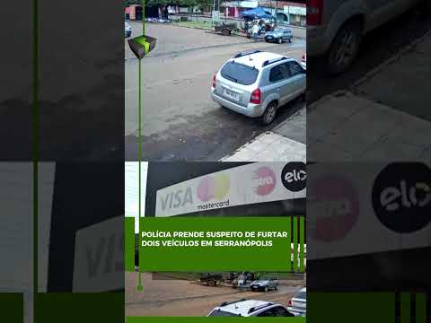 🚔 SUSPEITO DE FURTAR DOIS VEÍCULOS É PRESO EM SERRANÓPOLIS
