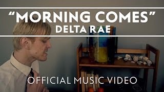 Morning Comes Music Video