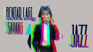 Download lagu INDAHKUS “bentar lagi sayang” Cover by KALF JAZZ | VIRAL TIKTOK FULL SONG 2026 mp3