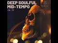 Download Lagu Deep Soulful Mid-Tempo Vol 20 Mixed By Dj Luk-C S.A Road To 10k Subscribers Mp3 Free