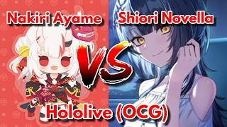 Shiori Novella VS Nakiri Ayame (Hololive OCG)