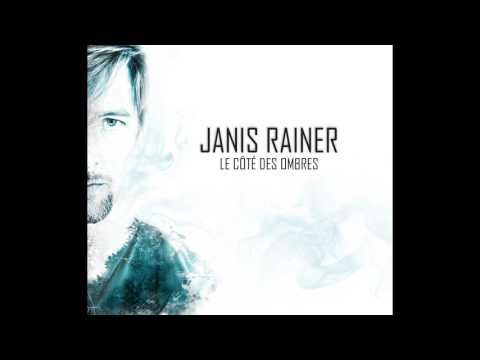 Janis Rainer - Le Côté Des Ombres - (audio)