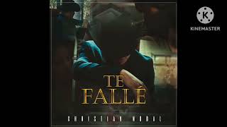 Christian Nodal - Te Fallé (Audio)