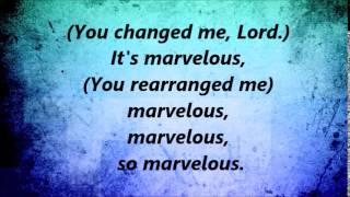 Walter Hawkins - Marvelous - w/ lyrics