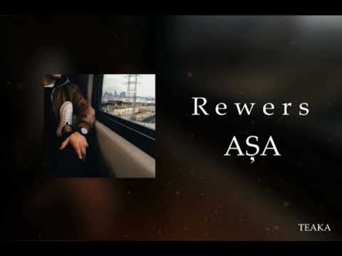 Rewers - Așa ( by TEAKA )