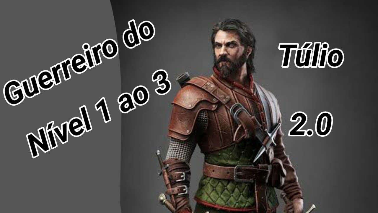 Como criar ficha de D&D 5e de Guerreiro do Nível 1 ao 3
