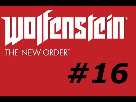 Wolfenstein: The New Order Walkthrough w/Darthbennigan Part 16 - Ye Olden Disintegration Laser