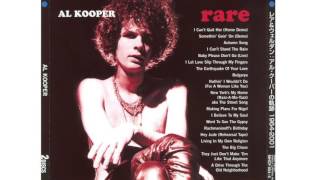 Al Kooper - Al Kooper / Rare + Well Done: The Greatest & Most Obscure Recordings CD1 Rare