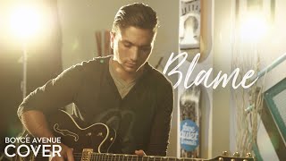 Blame - Calvin Harris ft. John Newman (Boyce Avenue cover) on Apple & Spotify