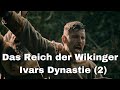 Das Reich Der Wikinger Ivars Dynastie 2 Doku