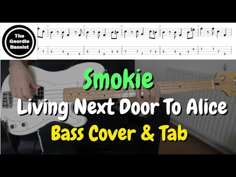 Smokie - LIVING NEXT DOOR TO ALICE - (Bass cover) + (Play along tabs)