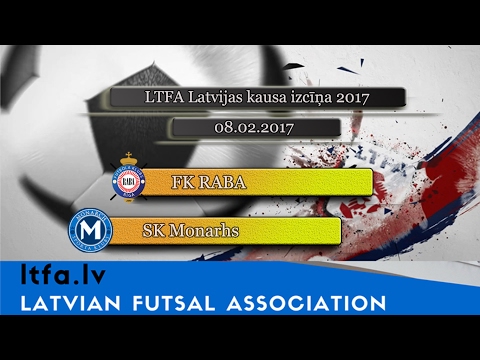 FK RABA - SK Monarhs [LTFA 2017.gada Latvijas Kausa izcīņas 1/2 fināls [Highlights]
