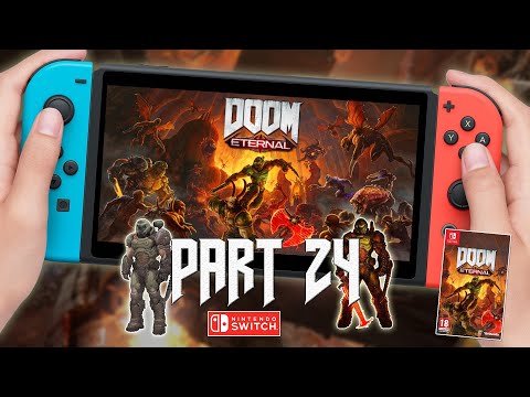 Doom Eternal Switch Gameplay PART 24 | doom eternal nintendo switch gameplay (no commentary)