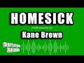 Kane Brown - Homesick (Karaoke Version)