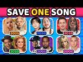 Save One Song Per Year ️ Most Popular 6 Songs Each Year 2000 2025 Music Quiz