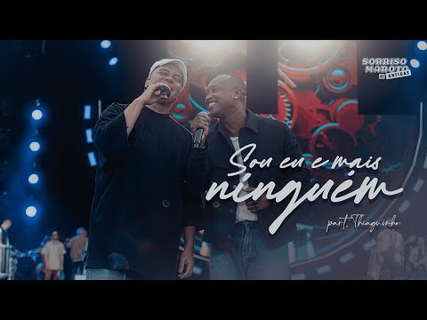 Sou Eu e Mais Ninguém - Sorriso Maroto