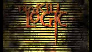 Dry Kill Logic - What