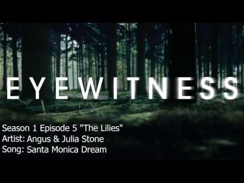 Eyewitness | Santa Monica Dream - Angus & Julia Stone