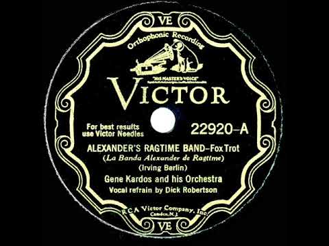 1932 Gene Kardos - Alexander's Ragtime Band (Dick Robertson, vocal)