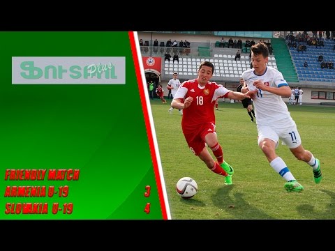 Armenia U-19 - Slovakia  U-19 3:4. All goals