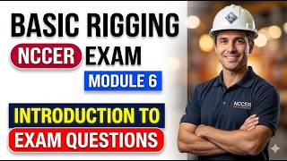 Pass NCCER Module 6 Basic Rigging Exam 2026 | Essential Questions and Answers First Try