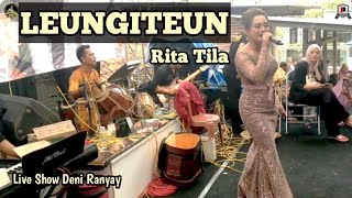 Download lagu LEUNGITEUN || RITA TILA || LIVE SHOW DENI RANYAY JR MUSIK mp3 Download lagu LEUNGITEUN || RITA TILA || LIVE SHOW DENI RANYAY JR MUSIK mp3