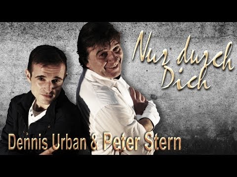 Peter Stern & Dennis Urban - Nur durch Dich (Official Video 10/2013)