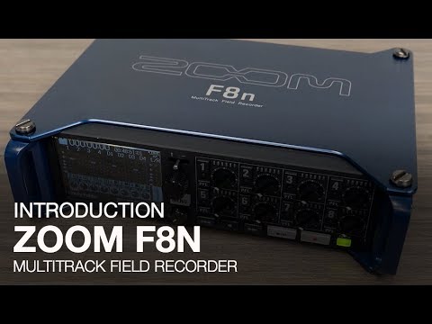 Zoom F8n: Introduction