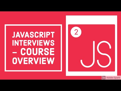 Javascript Interview Course Overview 02
