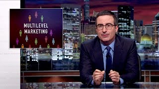 Multilevel Marketing: Last Week Tonight with John Oliver (HBO)