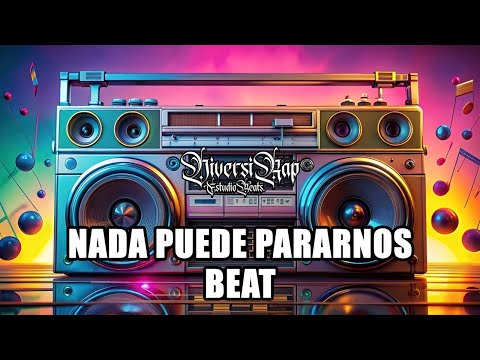 Nada Puede Pararnos - Old Sample Beat Instrumental Rap Hip Hop - DiversiRap Estudio